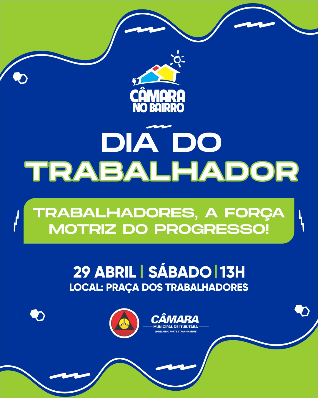 📍 Câmara no Bairro - DIA DO TRABALHADOR