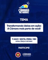 📢 Transformando ideias em ação: A Câmara mais perto de você!