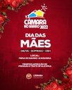 A Câmara Municipal de Ituiutaba convida toda a população para participar da 4ª edição da Câmara no Bairro de 2022, com tema: Dia das Mães.