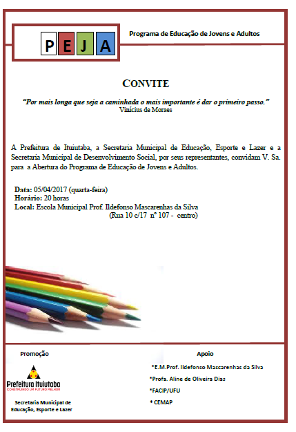 A Secretaria Municipal de Educação Esporte e Lazer em Parceria Com a Secretaria de Desenvolvimento Social, Convidam: