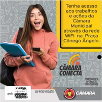 Câmara Lança hoje Projeto “Câmara Conecta”.