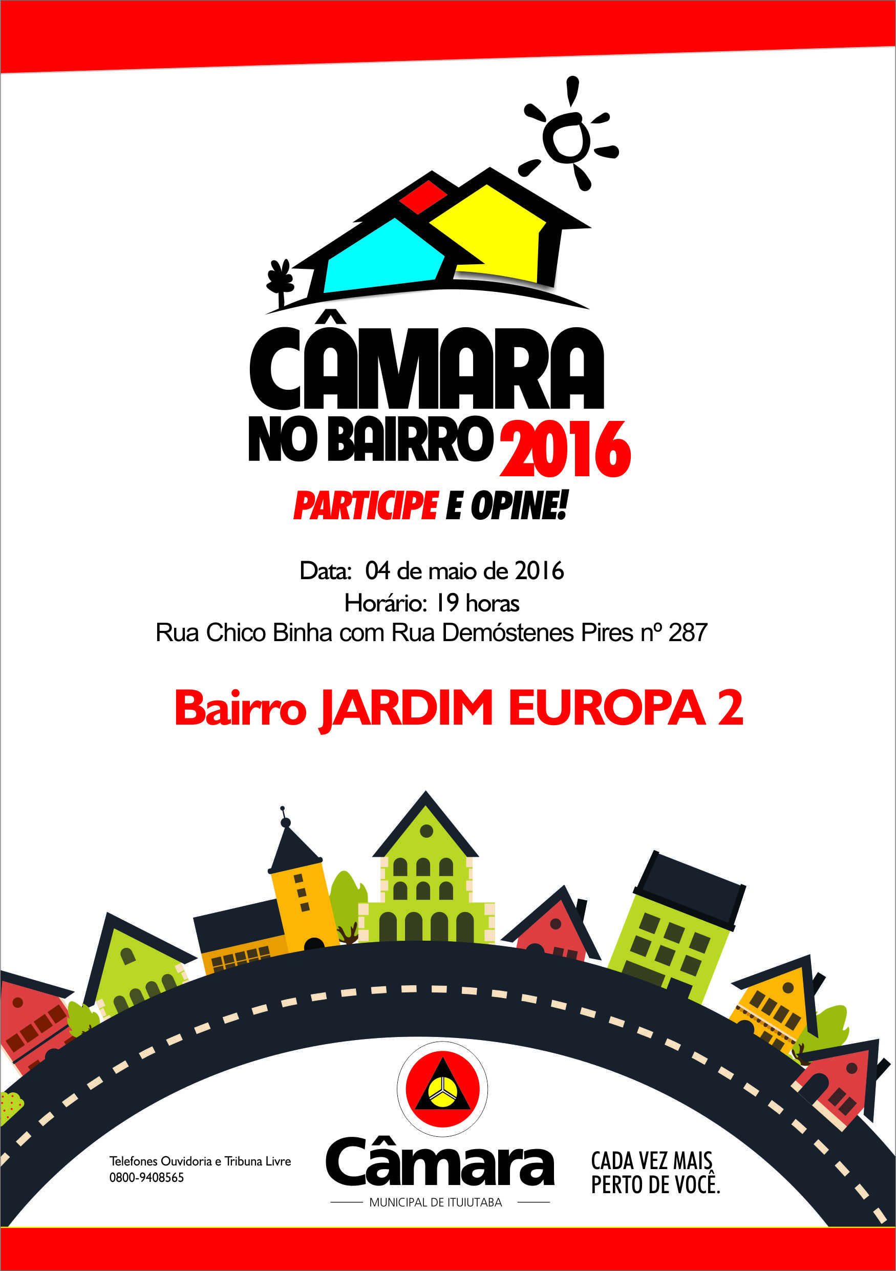 CÂMARA NO BAIRRO 2016 - Bairro Jardim Europa 2