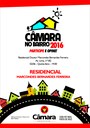 CÂMARA NO BAIRRO 2016 - Residencial Marcondes Bernardes Ferreira