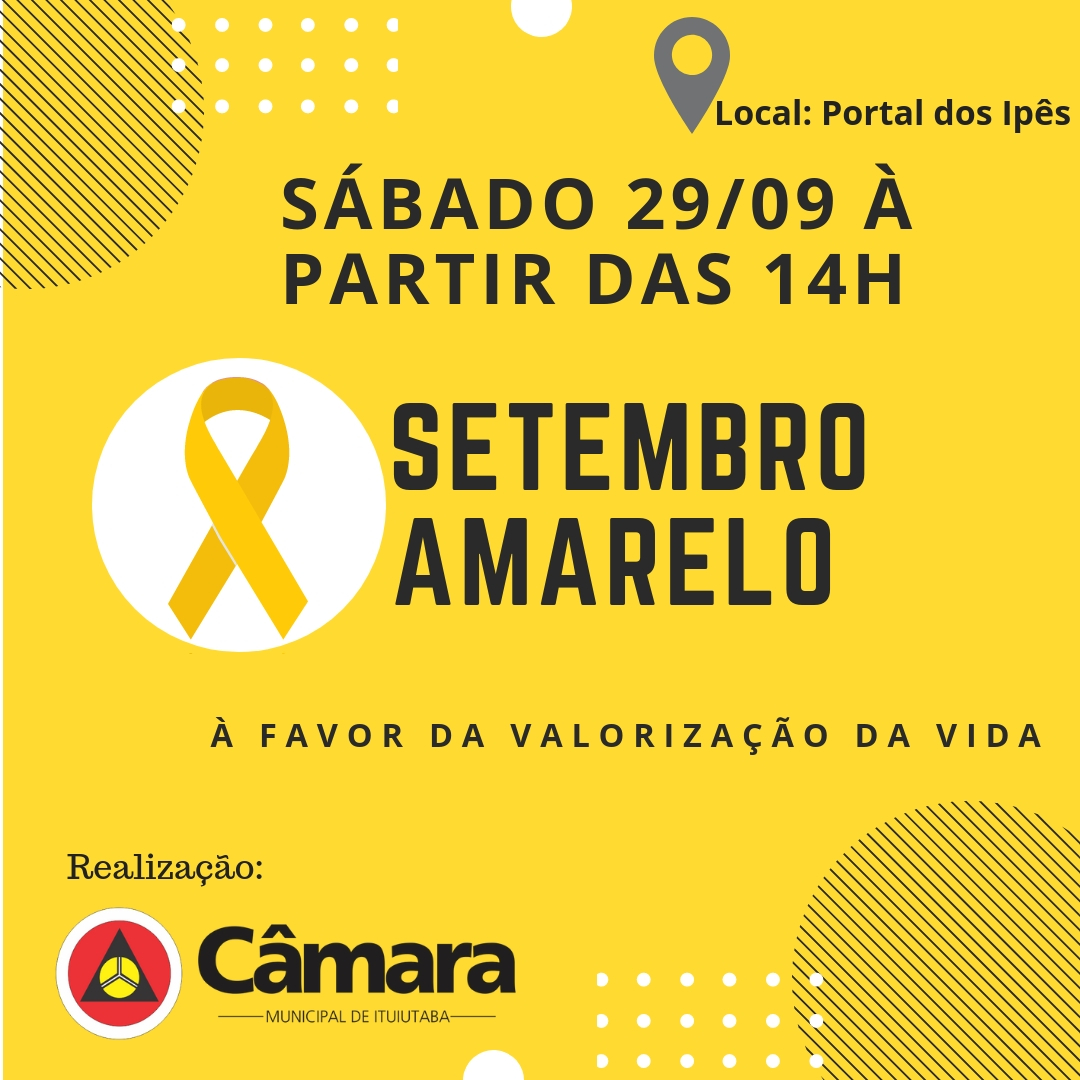 Setembro Amarelo no Portal dos Ipês em Ituiutaba